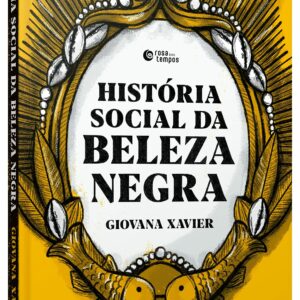 História social da beleza negra